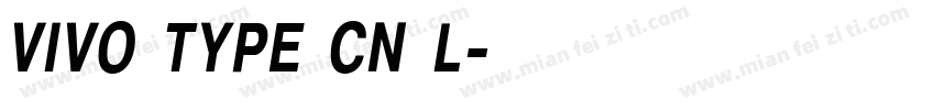 VIVO TYPE CN L字体转换